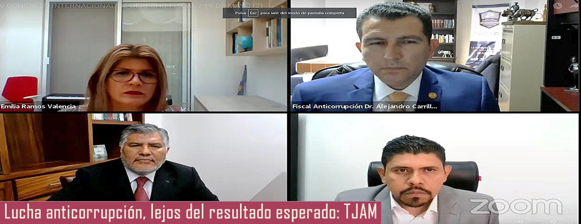 Lucha anticorrupción, lejos del resultado esperado: TJAM